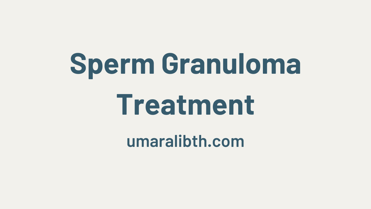 sperm granuloma treatment